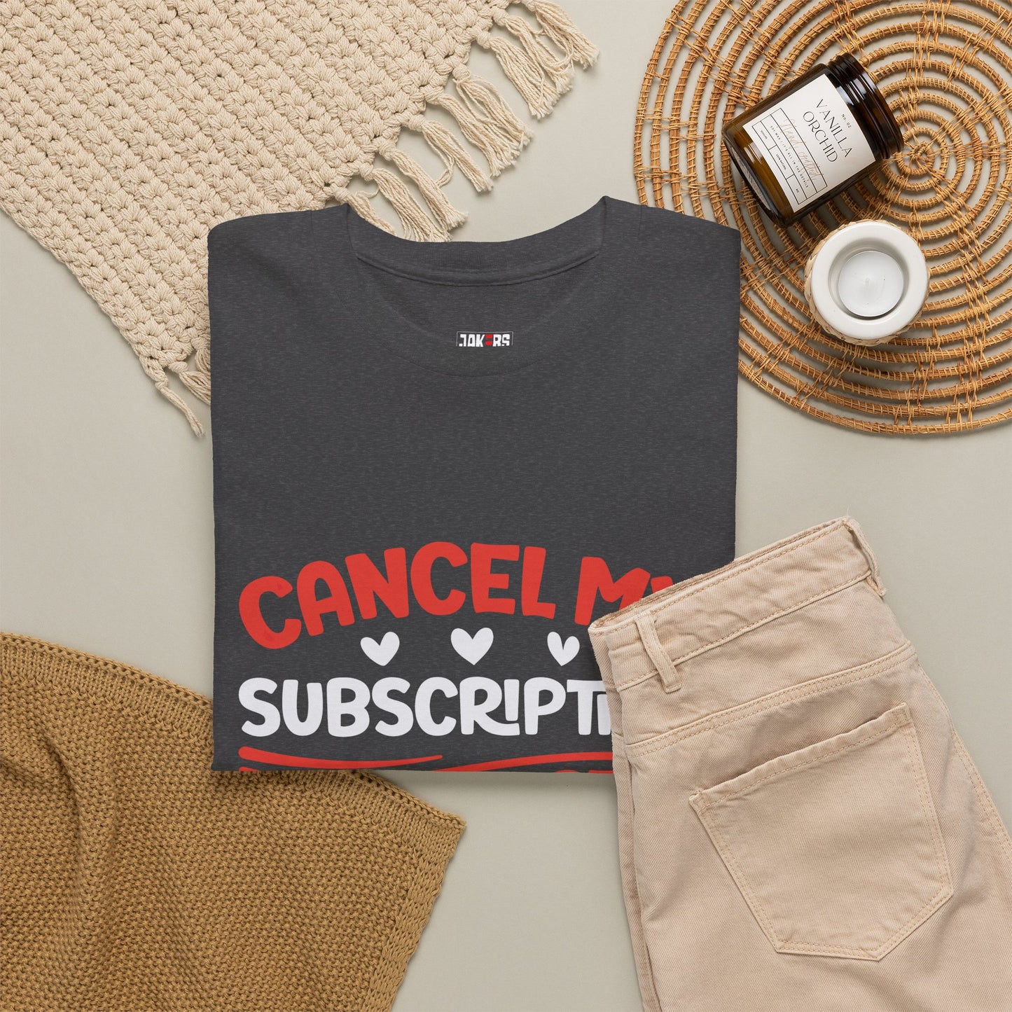 Cancel My Subscription T-Shirt - Sarcastic Graphic Tee