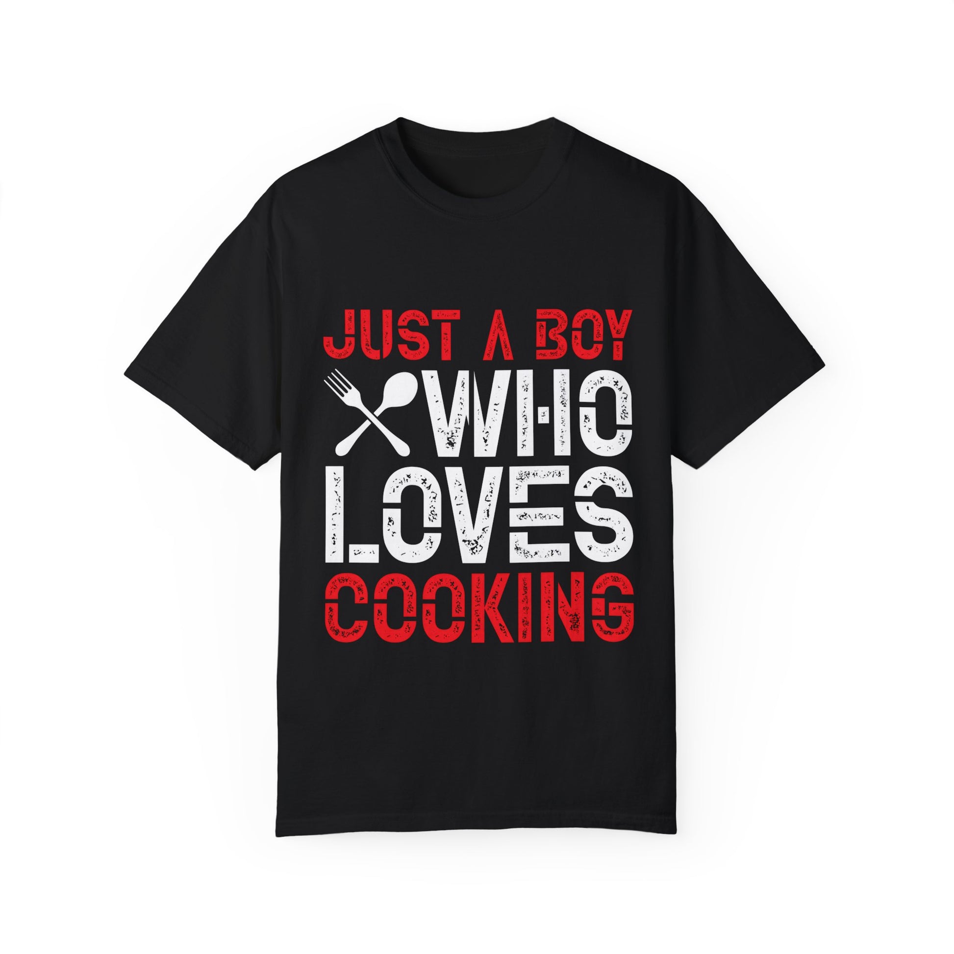 Just a Boy Who Loves Cooking T-Shirt - Unisex Garment-Dyed Tee