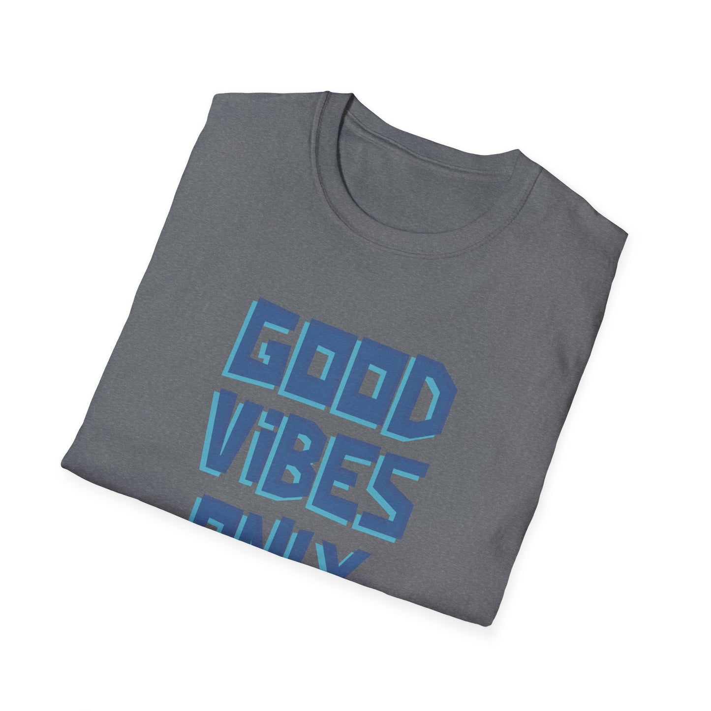 Good Vibes Only Unisex Softstyle T-Shirt