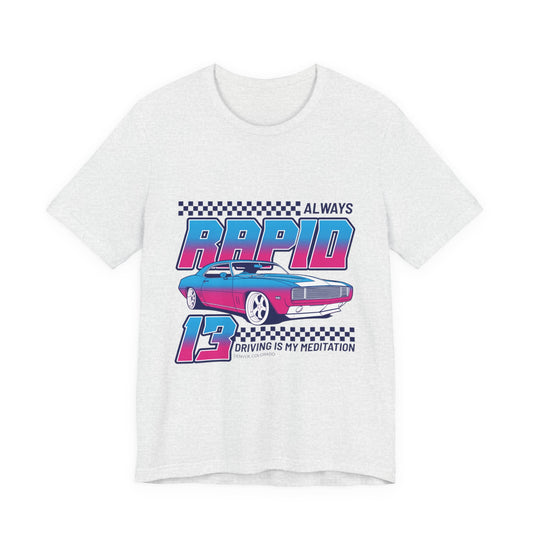 Camiseta de manga corta unisex "Conducir siempre rápido es mi meditación" 