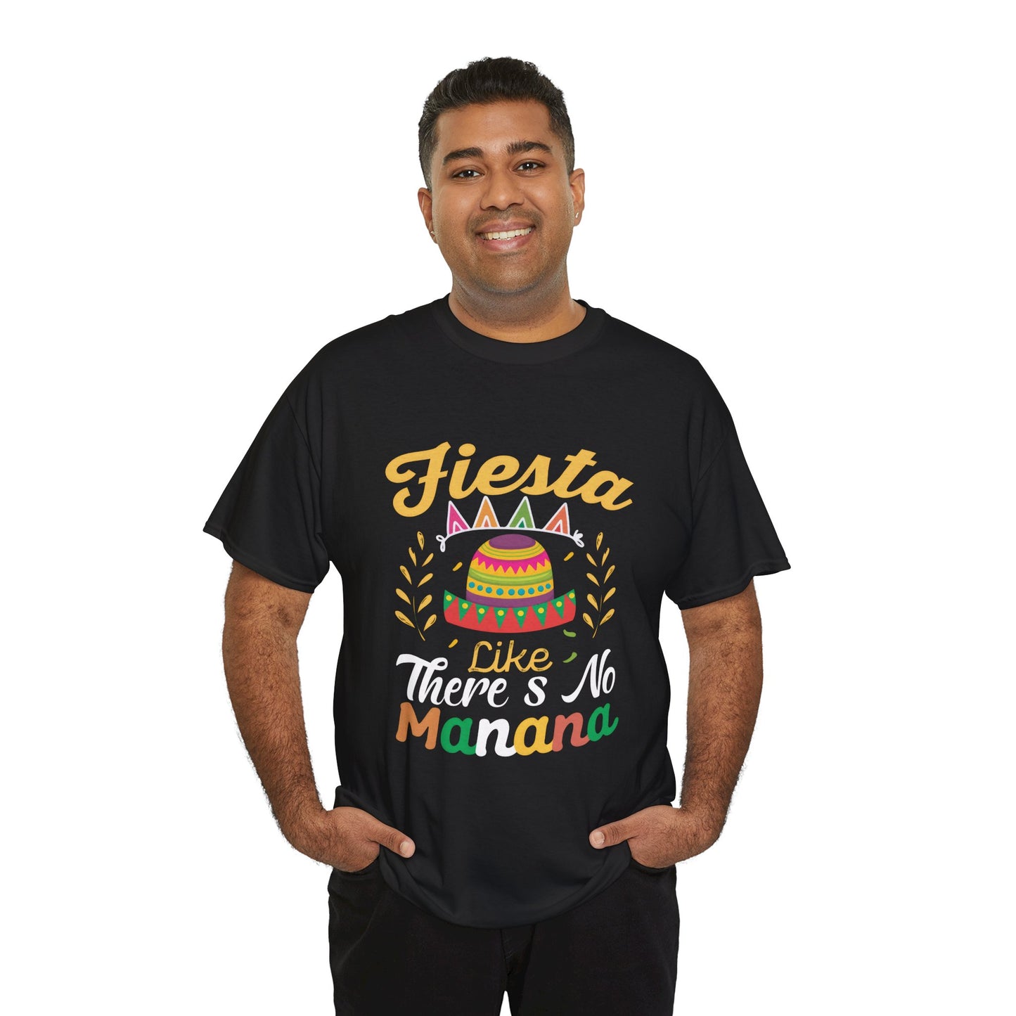 Fiesta Unisex Heavy Cotton Tee - Celebrate Like There's No Mañana