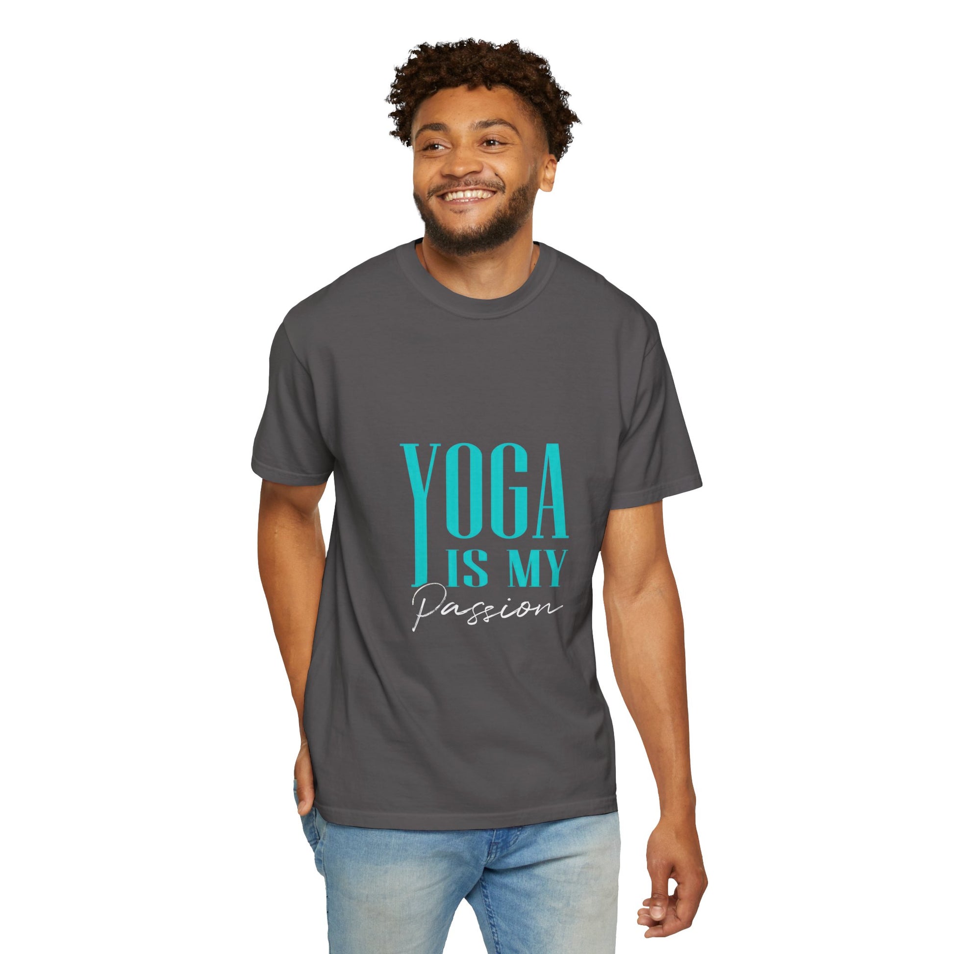 Yoga Is My Passion Unisex Garment-Dyed T-Shirt