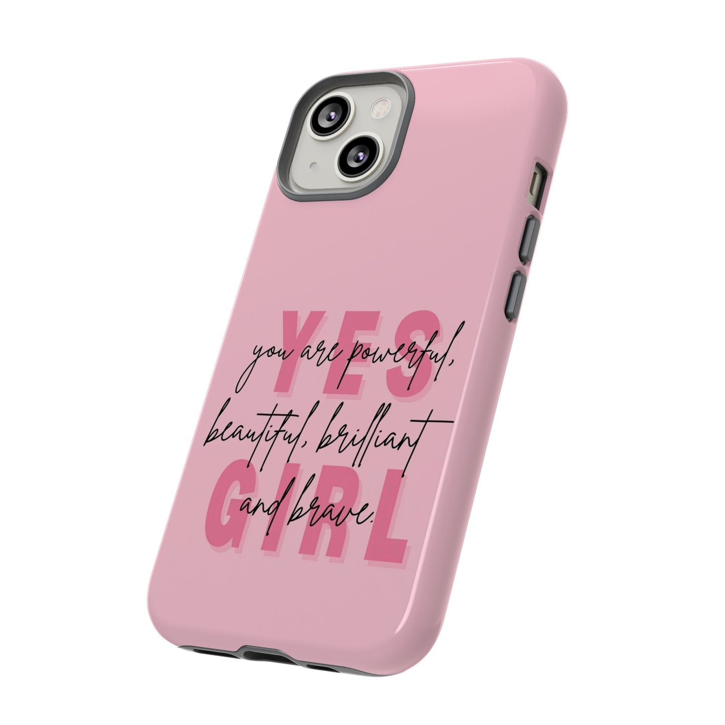 Empowering Case – Yes Girl Motivational Pink Protective Cover