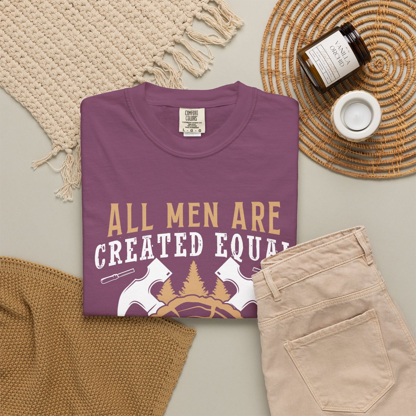 All Men Are Created Equal Carpenter T-Shirt - Unisex Garment-Dyed Tee for Woodworkers