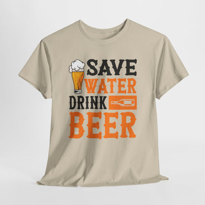Save Water Drink Beer Tee