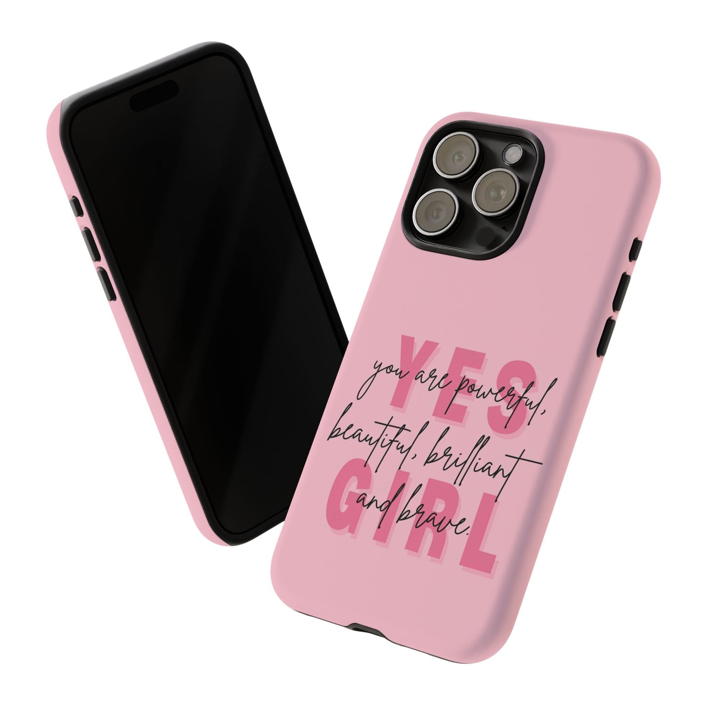 Empowering Case – Yes Girl Motivational Pink Protective Cover