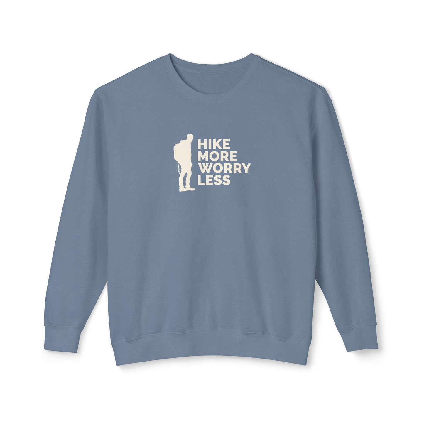 Hike More Worry Less Unisex Lightweight Crewneck Sweatshirt