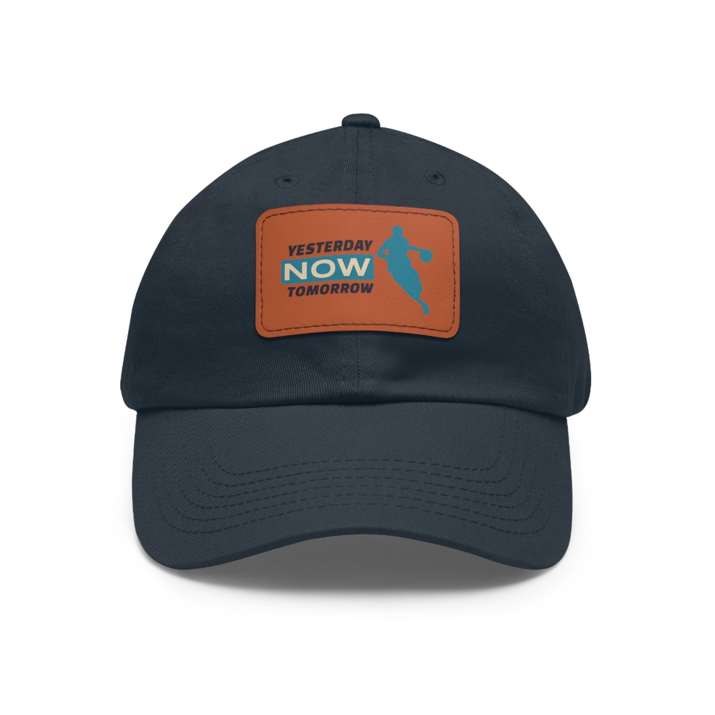 Yesterday Now Tomorrow Dad Hat with Leather Patch (Rectangle)