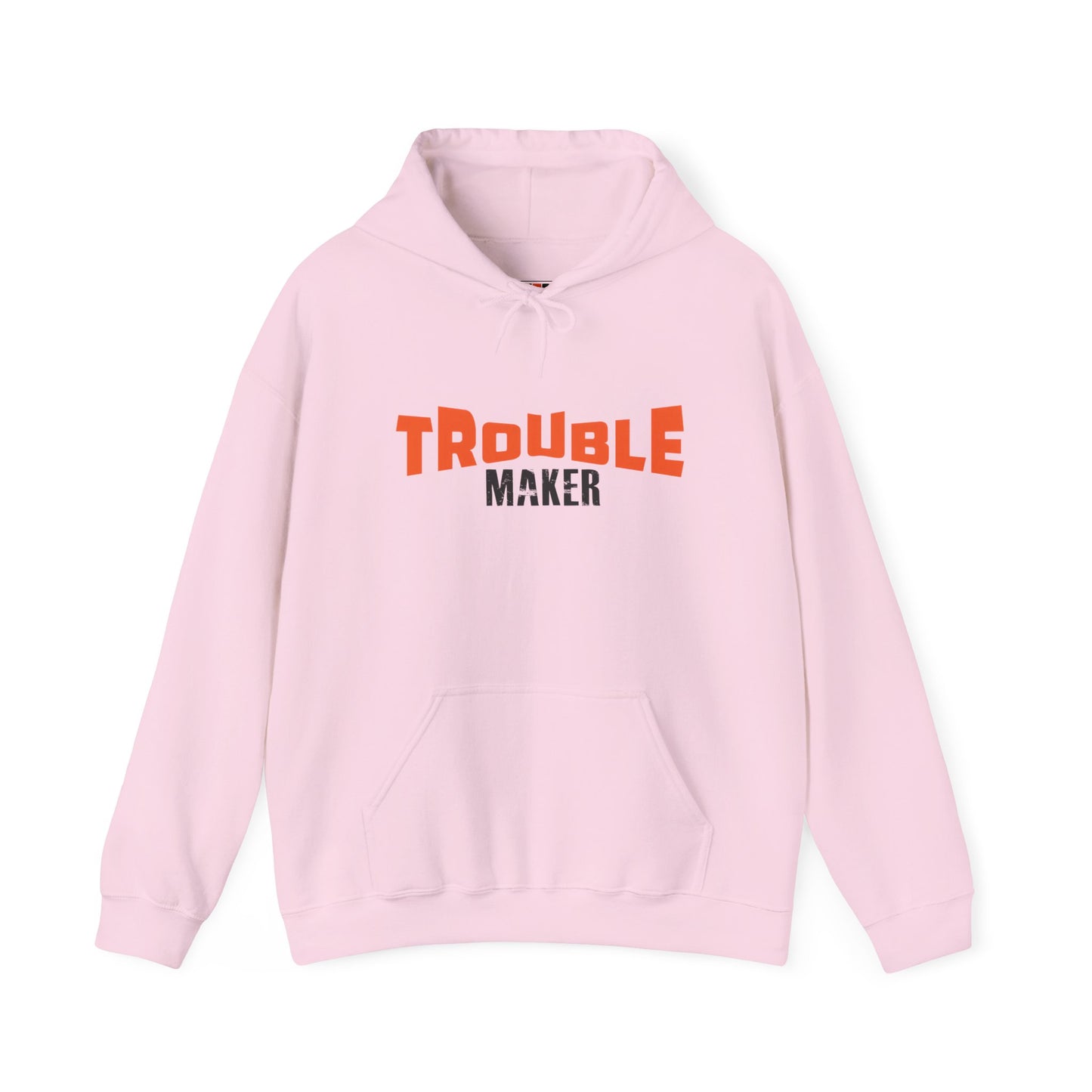 Trouble Maker Hoodiea, Funny Gift for Friends