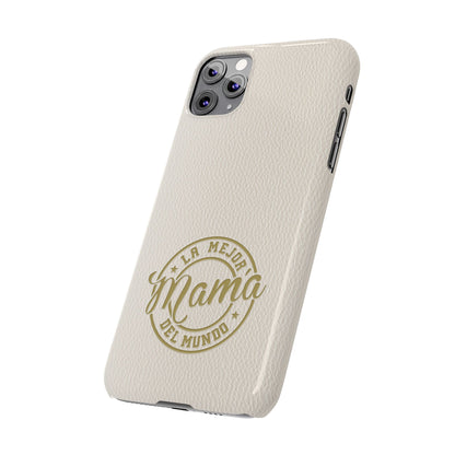 La Mejor Mama del Mundo Slim Cases