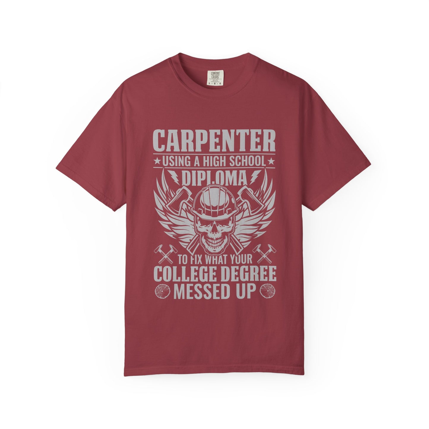 Carpenter T-Shirt - Unisex Garment-Dyed Tee for Skilled Trades