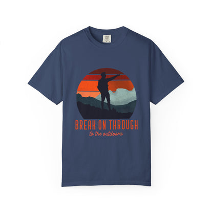 Break On Through To The Outdoors T-shirt