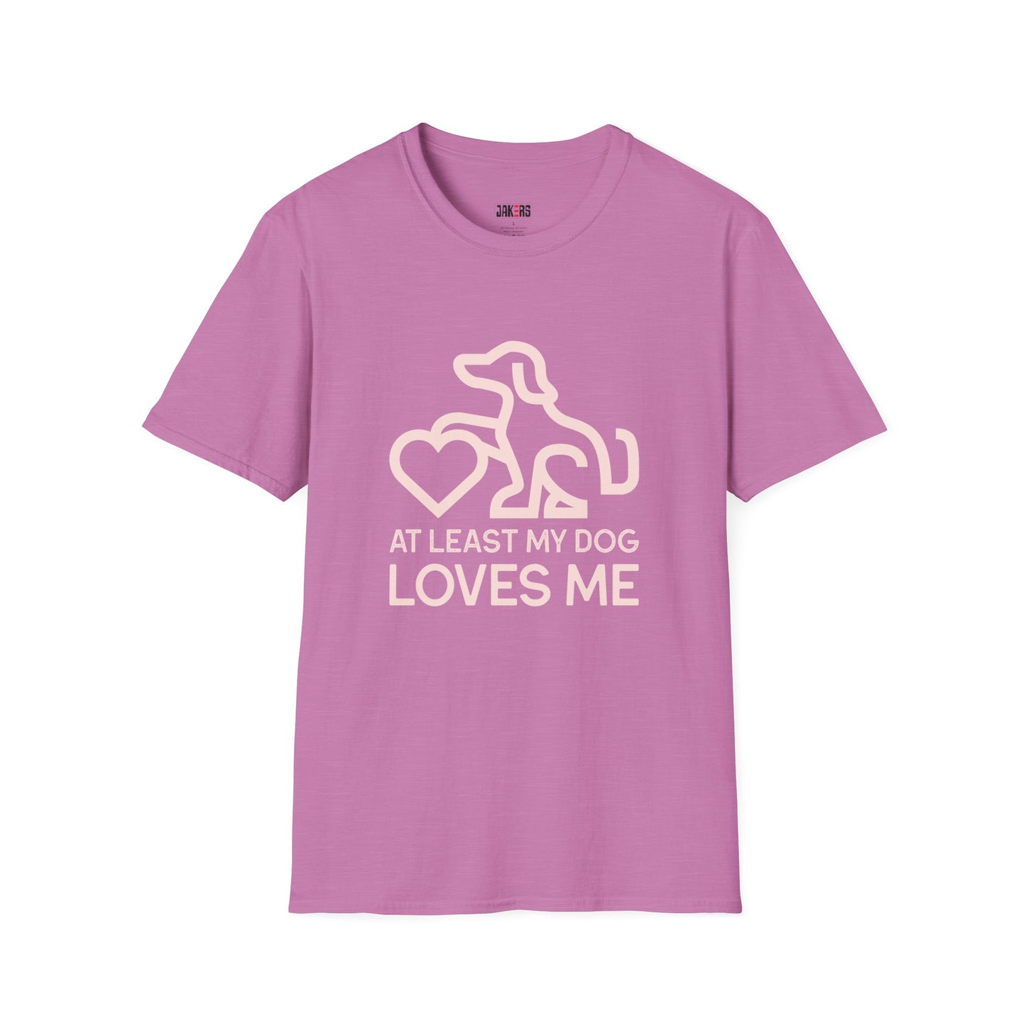 Dog Lover Unisex T-Shirt - At Least My Dog Loves Me