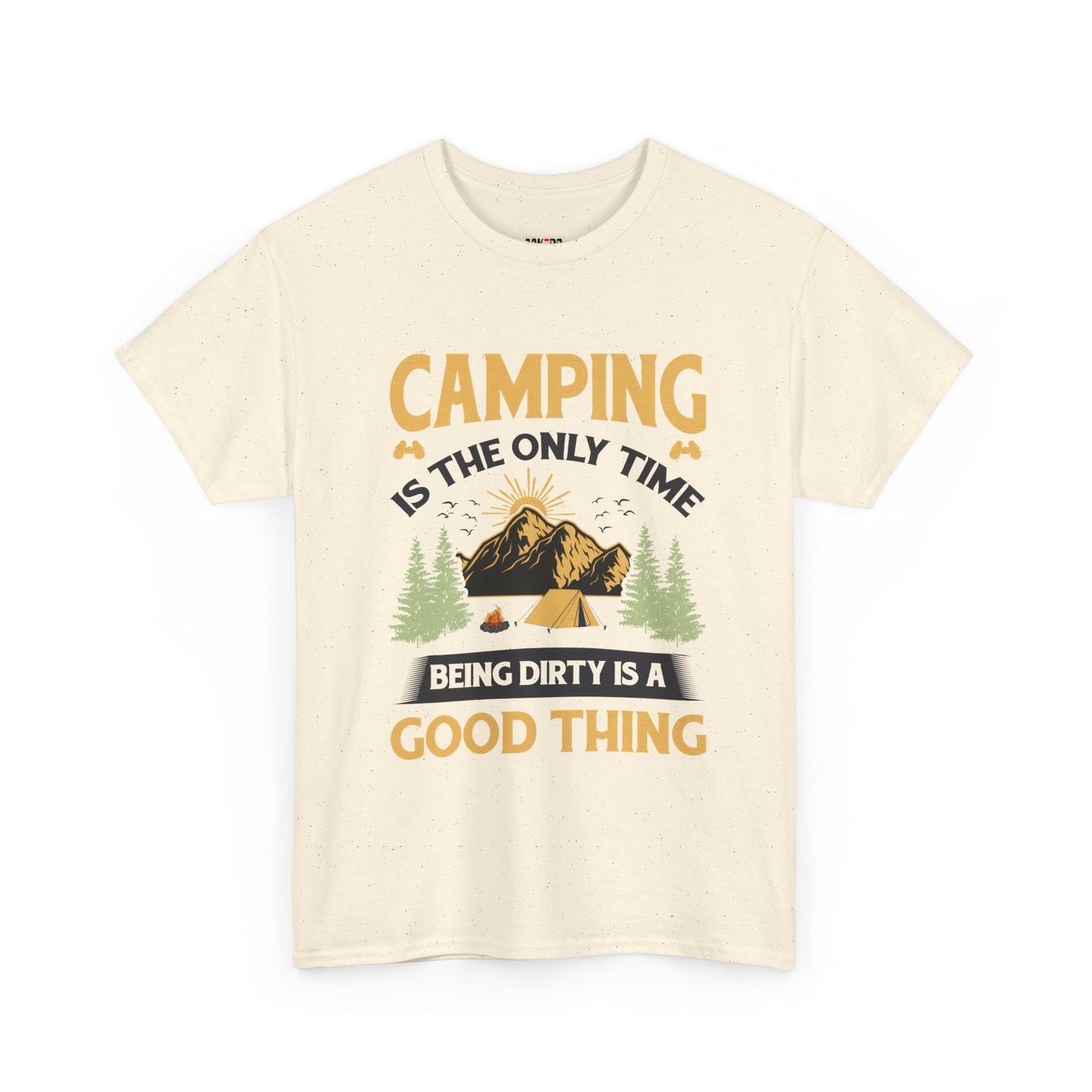 Camping Vibes Unisex Heavy Cotton Tee - "Being Dirty is a Good Thing"