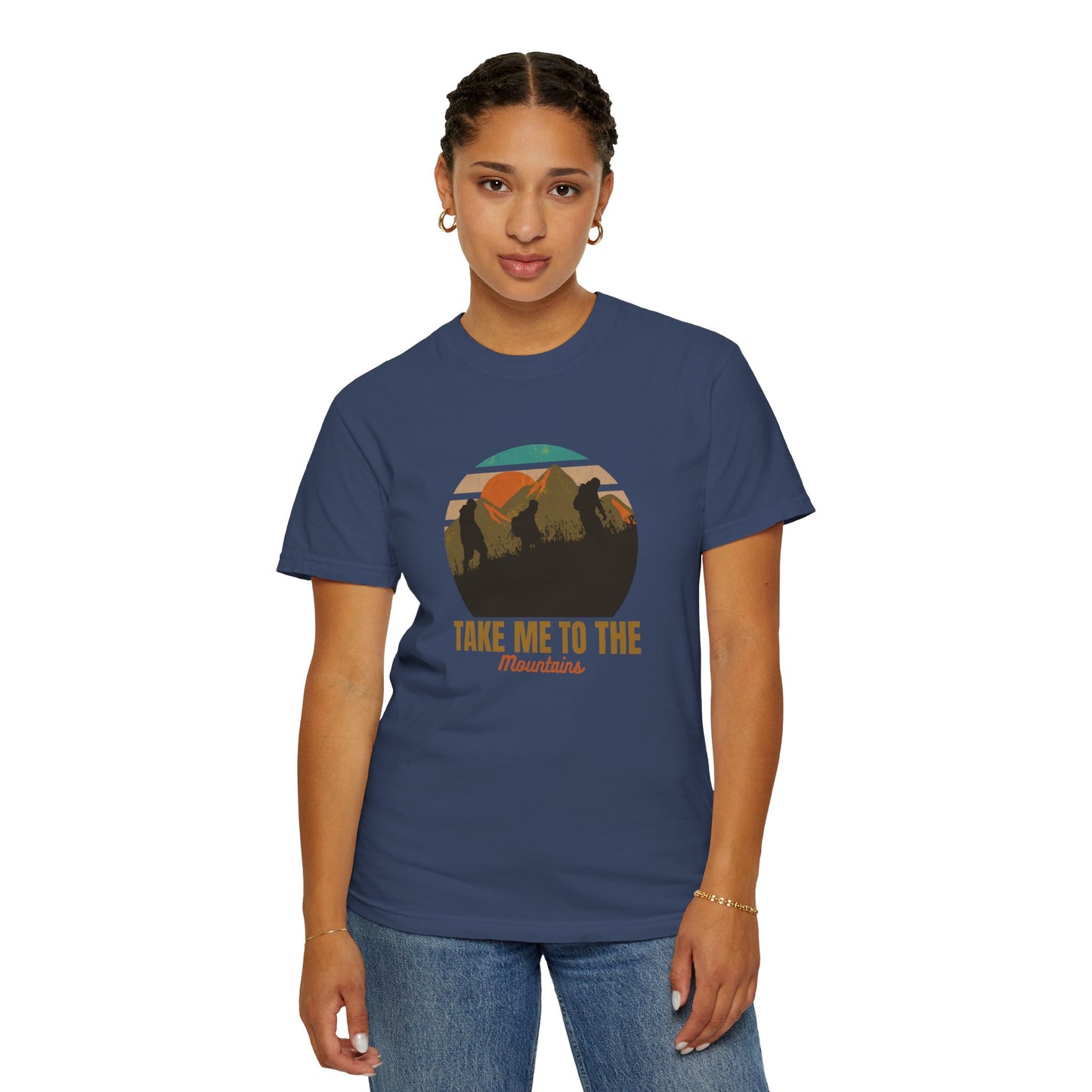 Take Me To The Mountains Unisex Garment-Dyed T-shirt