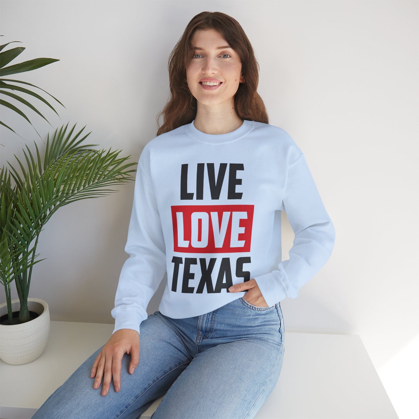 Live Love Texas Crewneck Sweatshirt – Cozy Unisex Pullover for Texas Lovers