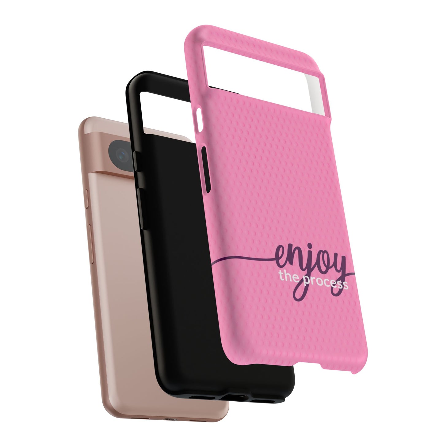 Enjoy the Process Tough Case - Motivational Pink Cover for Women
