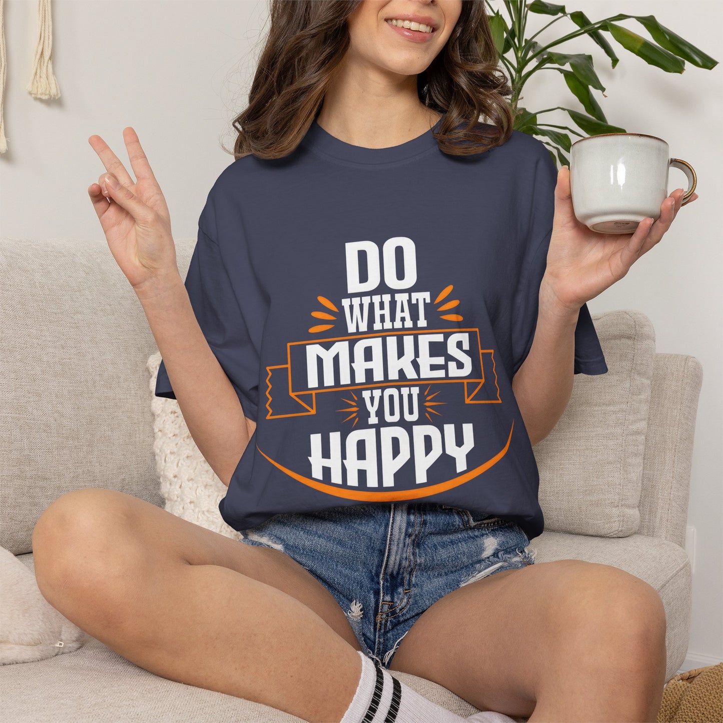 Do What Makes You Happy Unisex Garment-Dyed T-Shirt - Inspirational Tee for Everyday Comfort