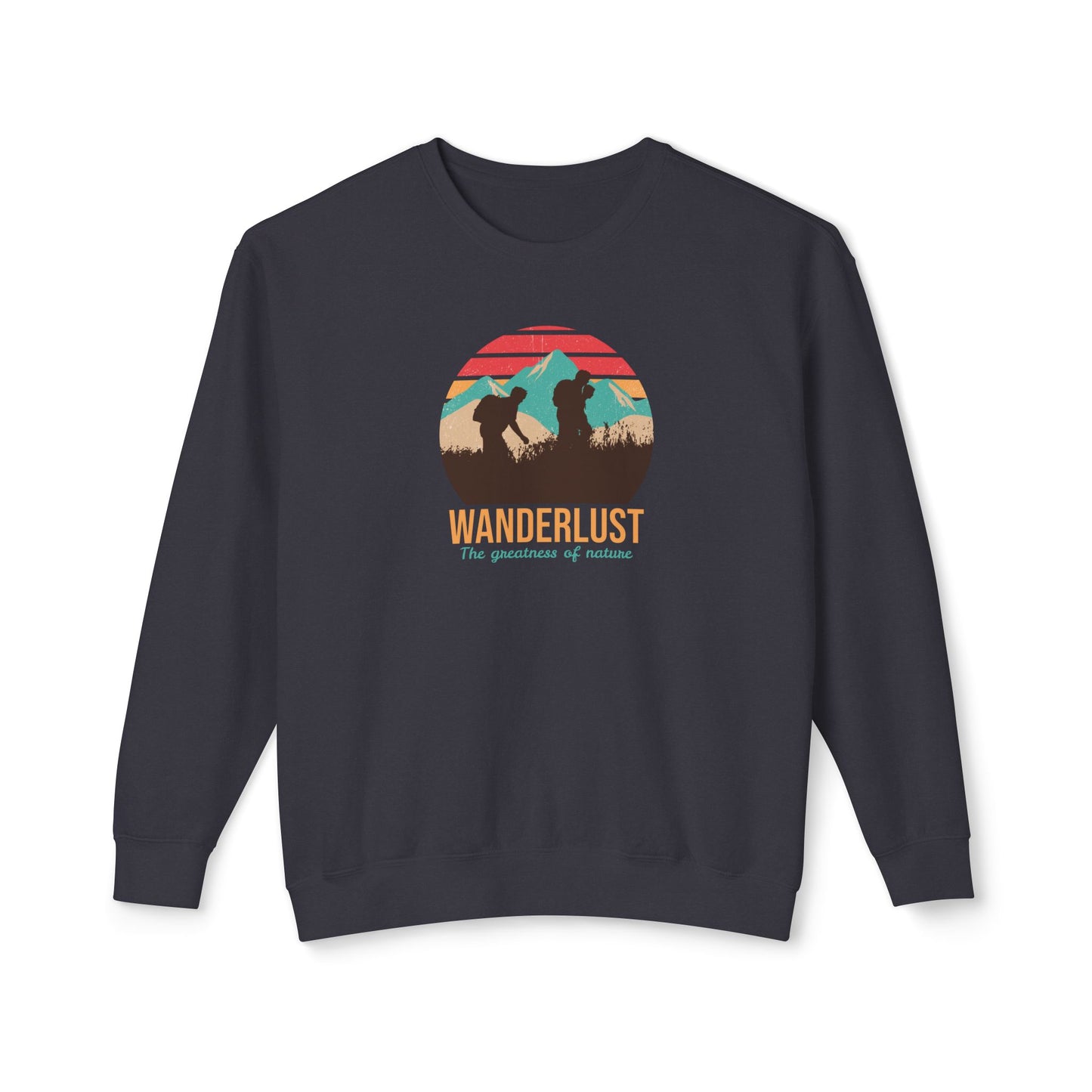 Wanderlust The Greatness Of Nature Unisex Lightweight Crewneck Sweatshirt