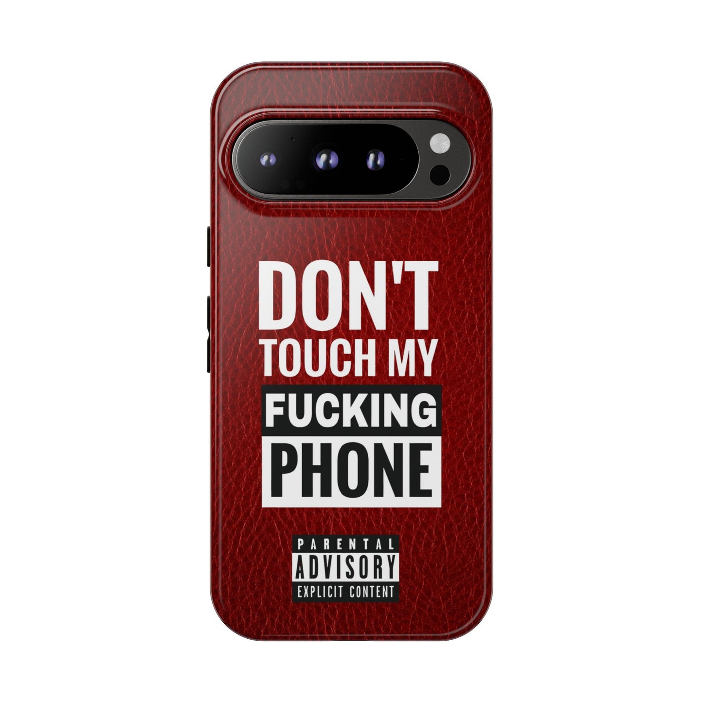 Funny Tough Case – Don't Touch My Phone Design