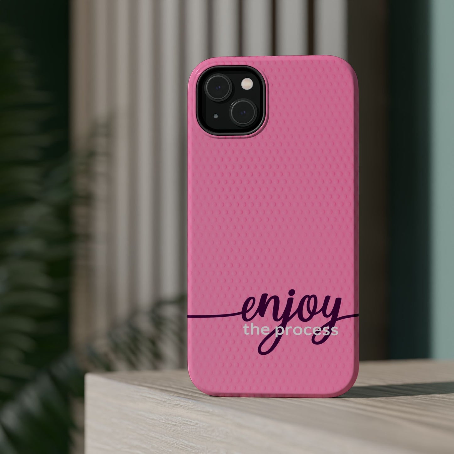 Enjoy the Process Magnetic Case - Motivational Pink Phone Cover for Women
