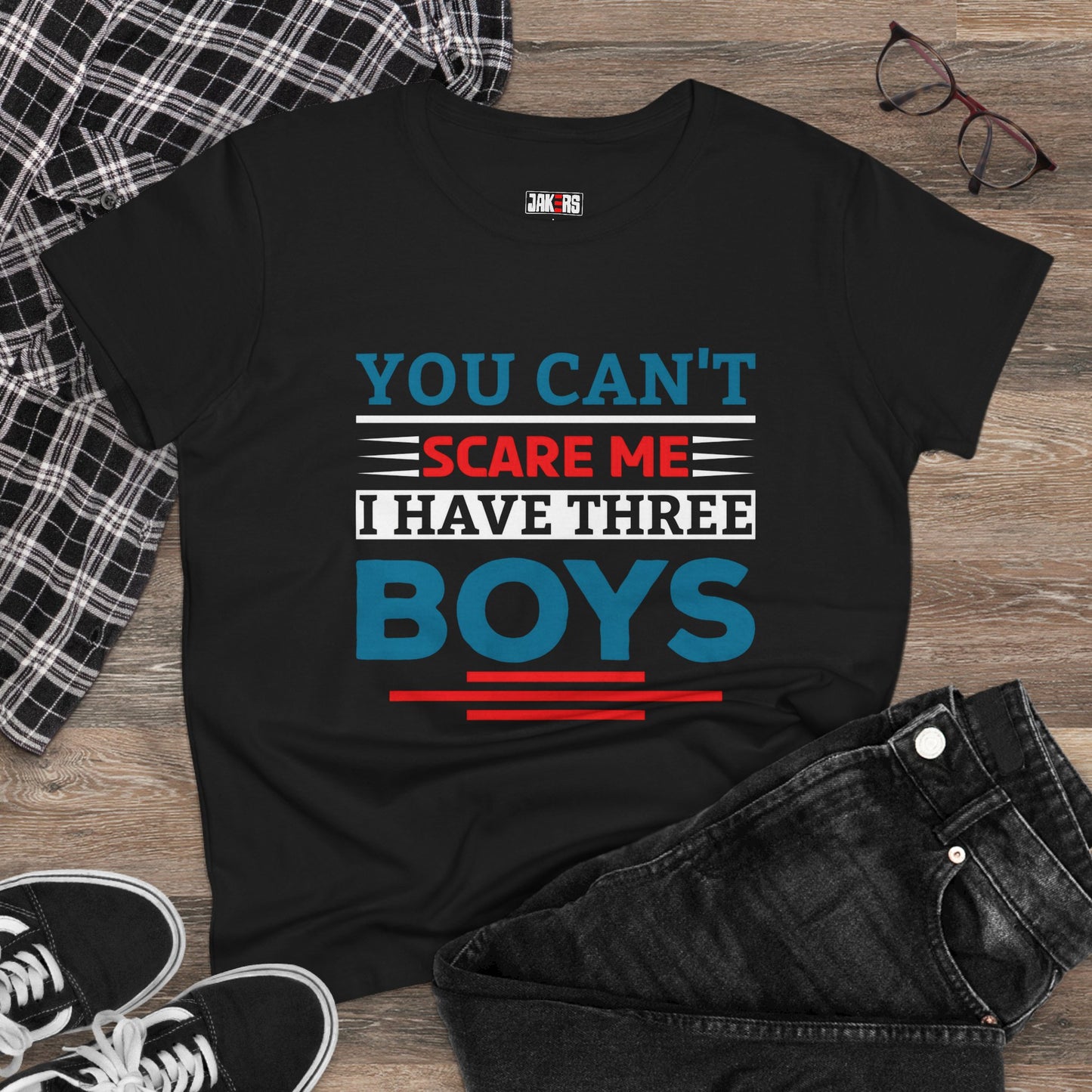 Funny Moms Tee - 'You Can't Scare Me, I Have Three Boys' Cotton T-Shirt