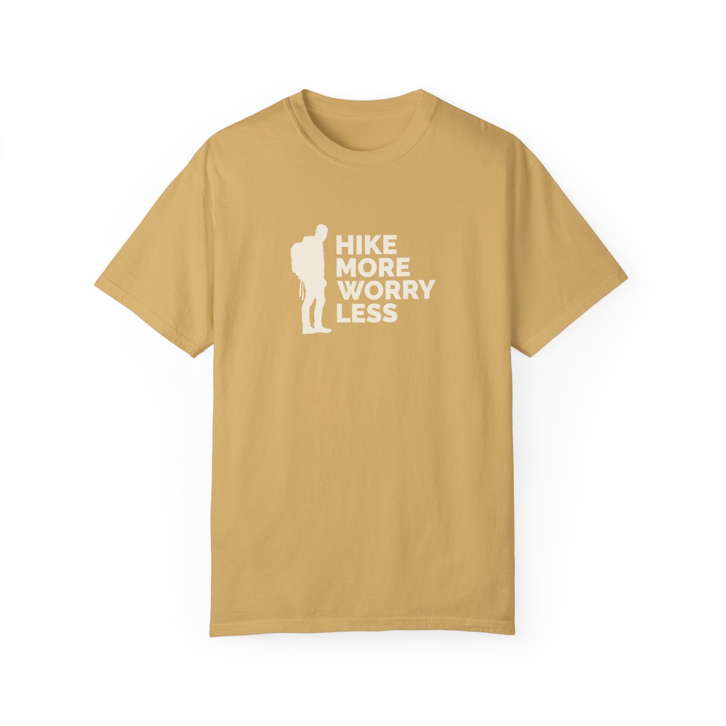 Hike More Worry Less Unisex Garment-Dyed T-shirt