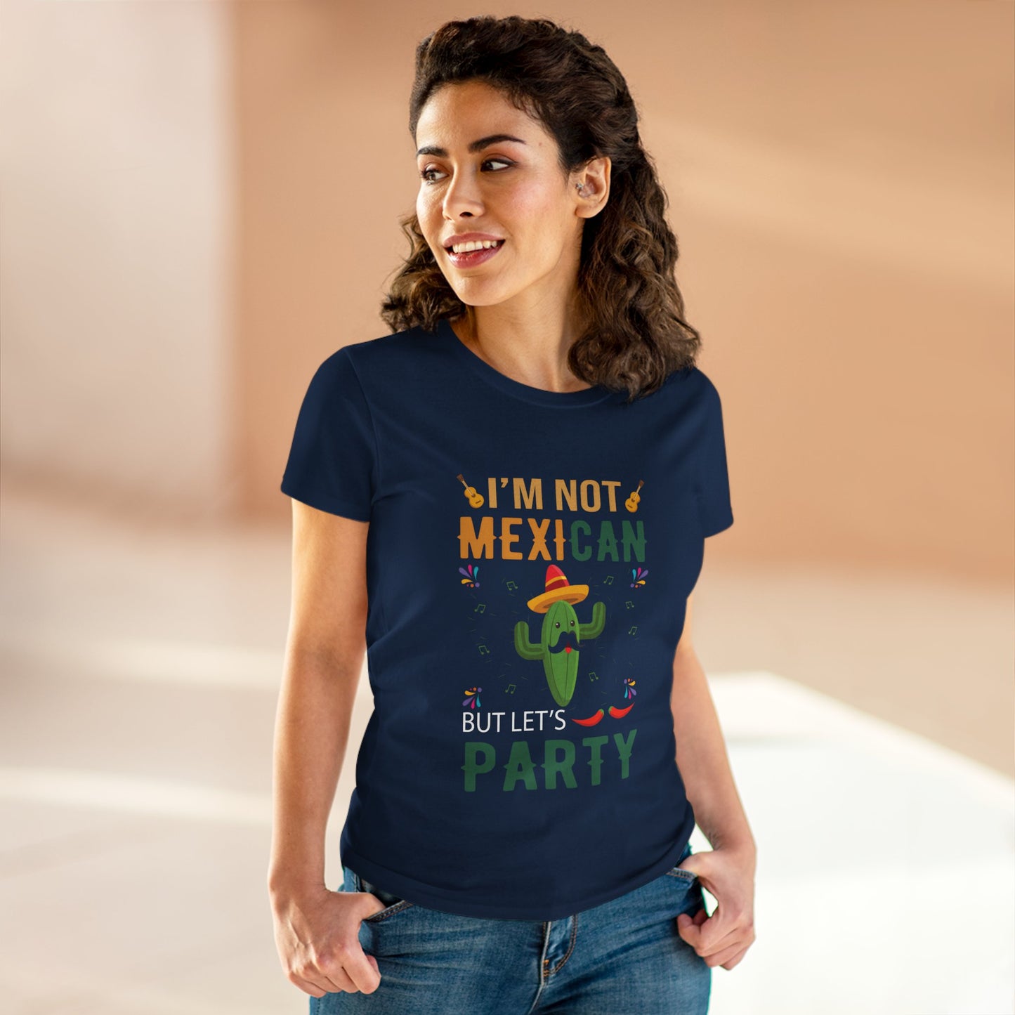 Women's Midweight Cotton Tee - 'I'm Not Mexican But Let's Party' Festival Shirt