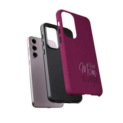 Best Mom Ever Impact-Resistant Case