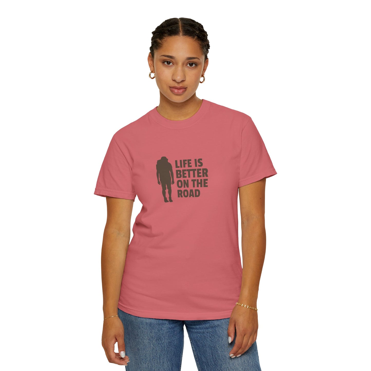 Life Is Better On The Road Unisex Garment-Dyed T-shirt