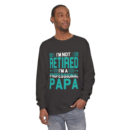 Retirement Long Sleeve Shirt for Dads