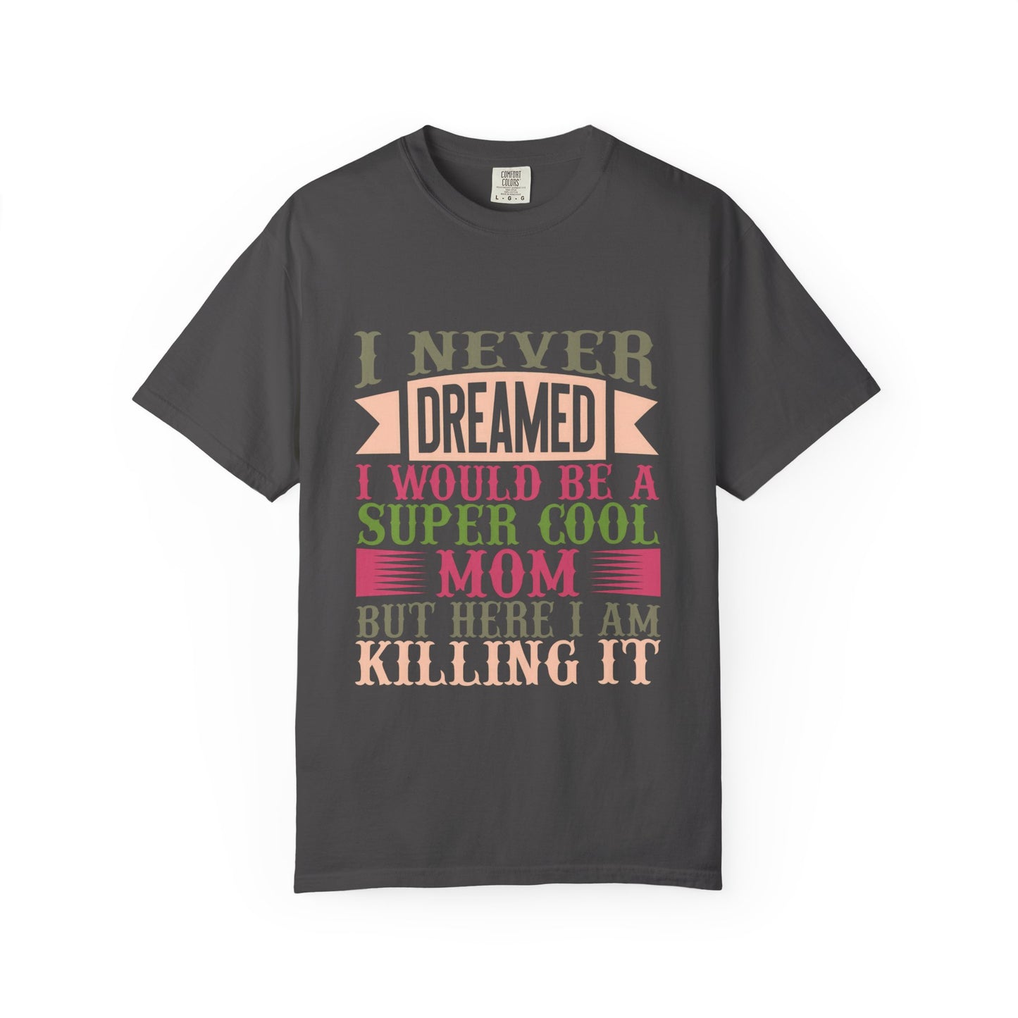 Mom Life Unisex T-shirt - Super Cool Mom Design