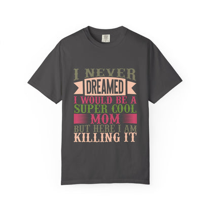 Mom Life Unisex T-shirt - Super Cool Mom Design