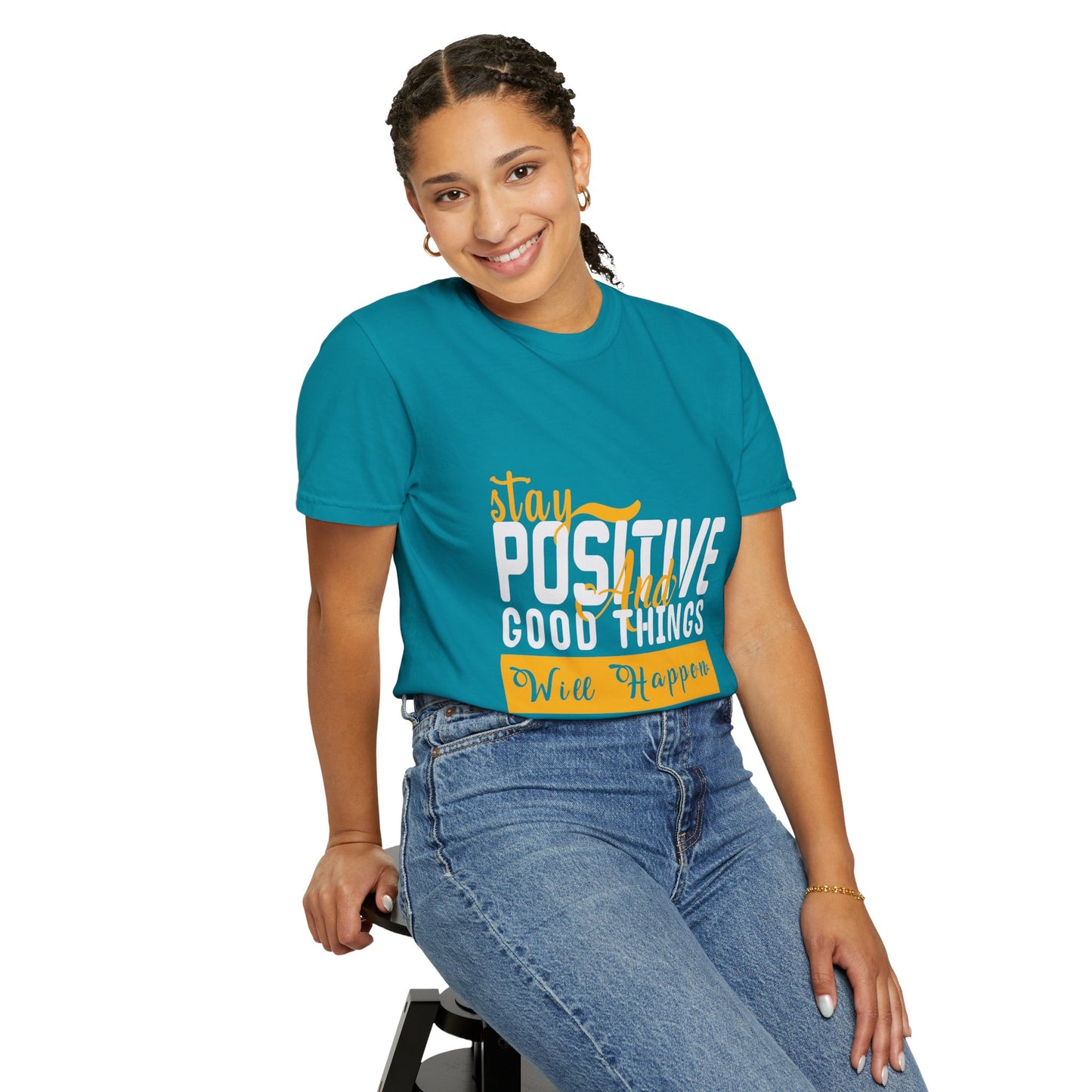 Stay Positive T-Shirt - Unisex Garment-Dyed Tee for Motivational Style