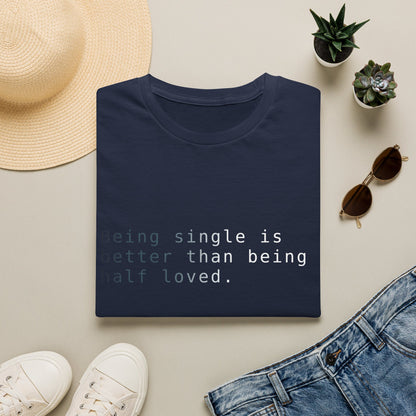 Being Single Unisex Softstyle T-Shirt