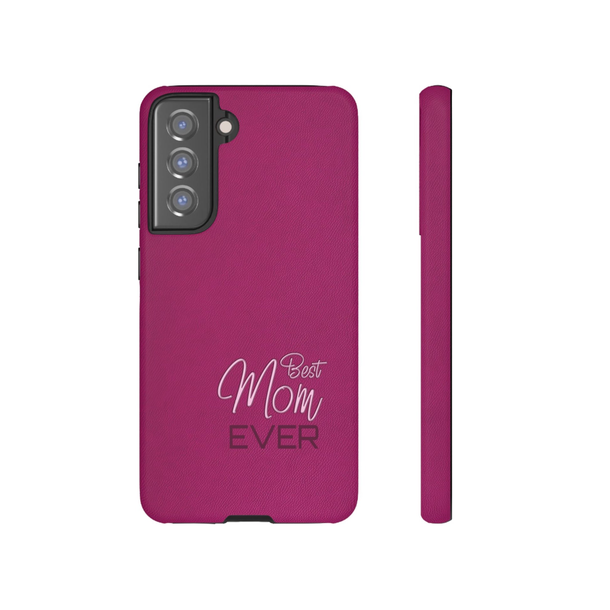 Best Mom Ever Impact-Resistant Case