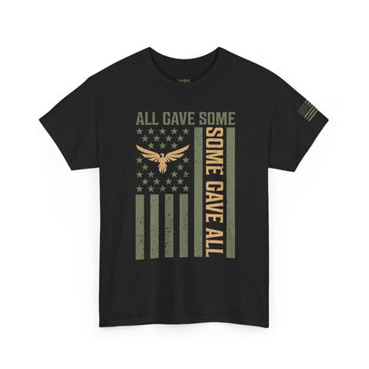 Veteran T-shirt, All Gave Some Some Gave All