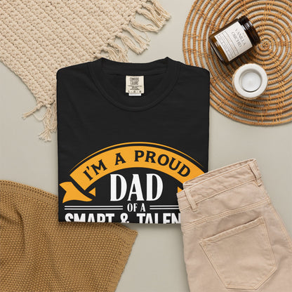 Proud Dad of a daughter T-Shirt - Garment-Dyed Tee for Father's Day