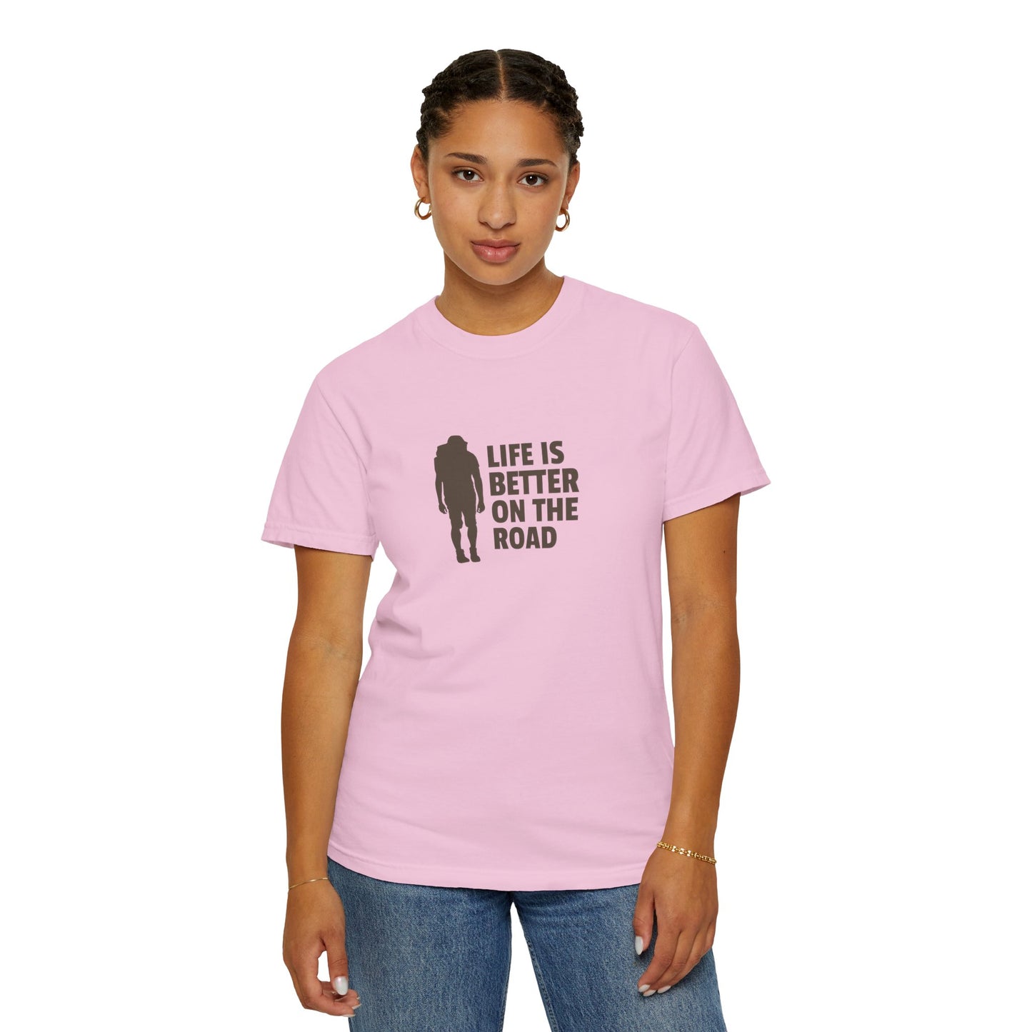 Life Is Better On The Road Unisex Garment-Dyed T-shirt