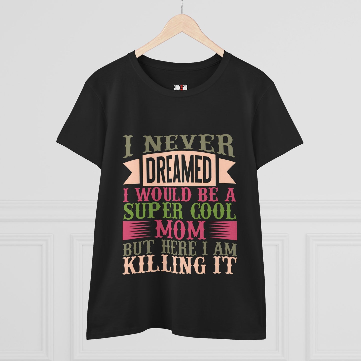 Super Cool Mom Cotton Tee - Funny Mom T-Shirt, Casual Gift for Mother's Day