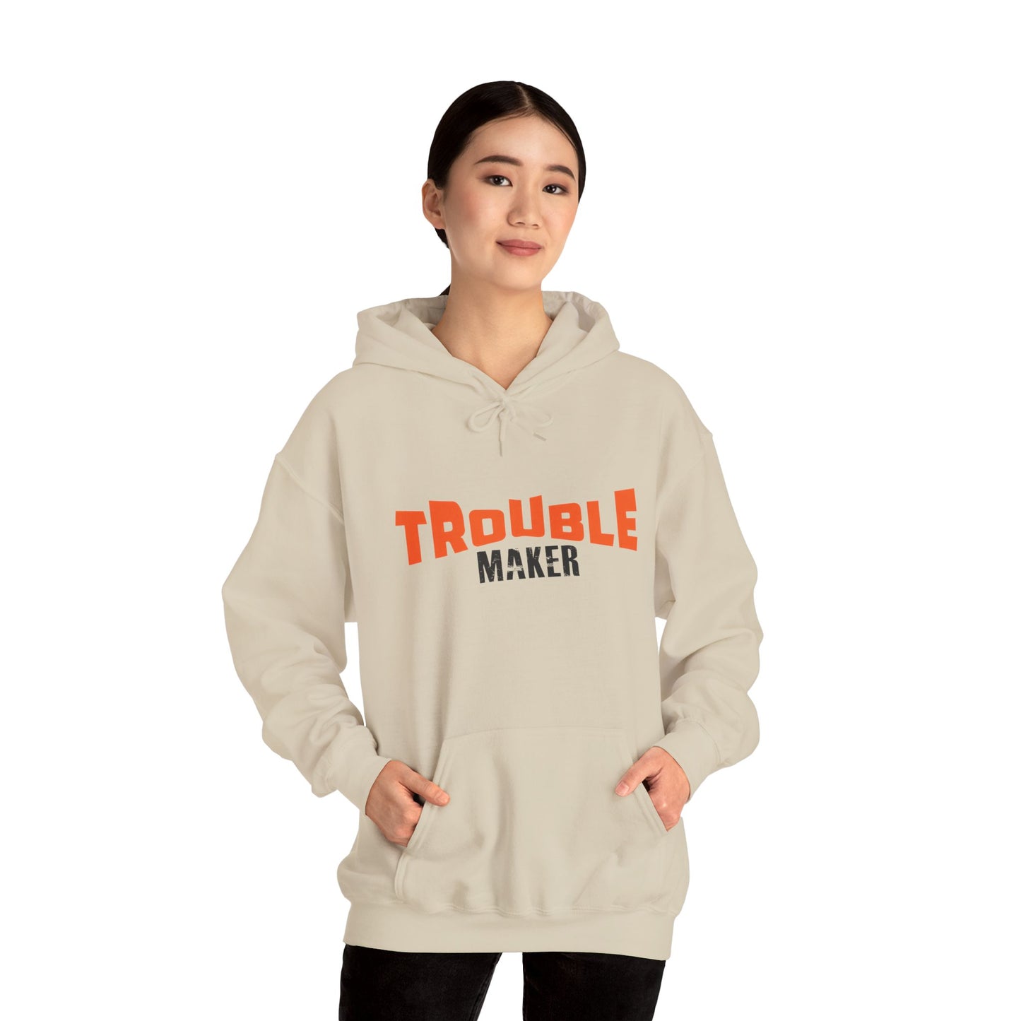 Trouble Maker Hoodiea, Funny Gift for Friends