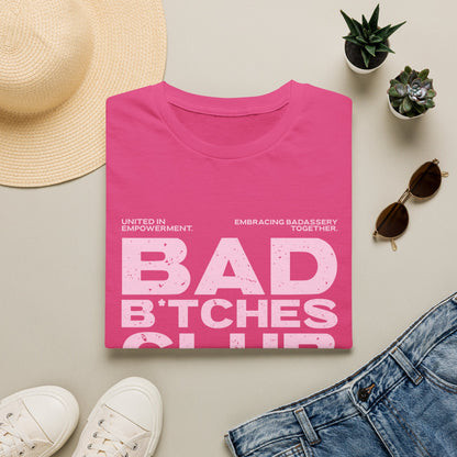 Bad B*tches Club Unisex T-Shirt