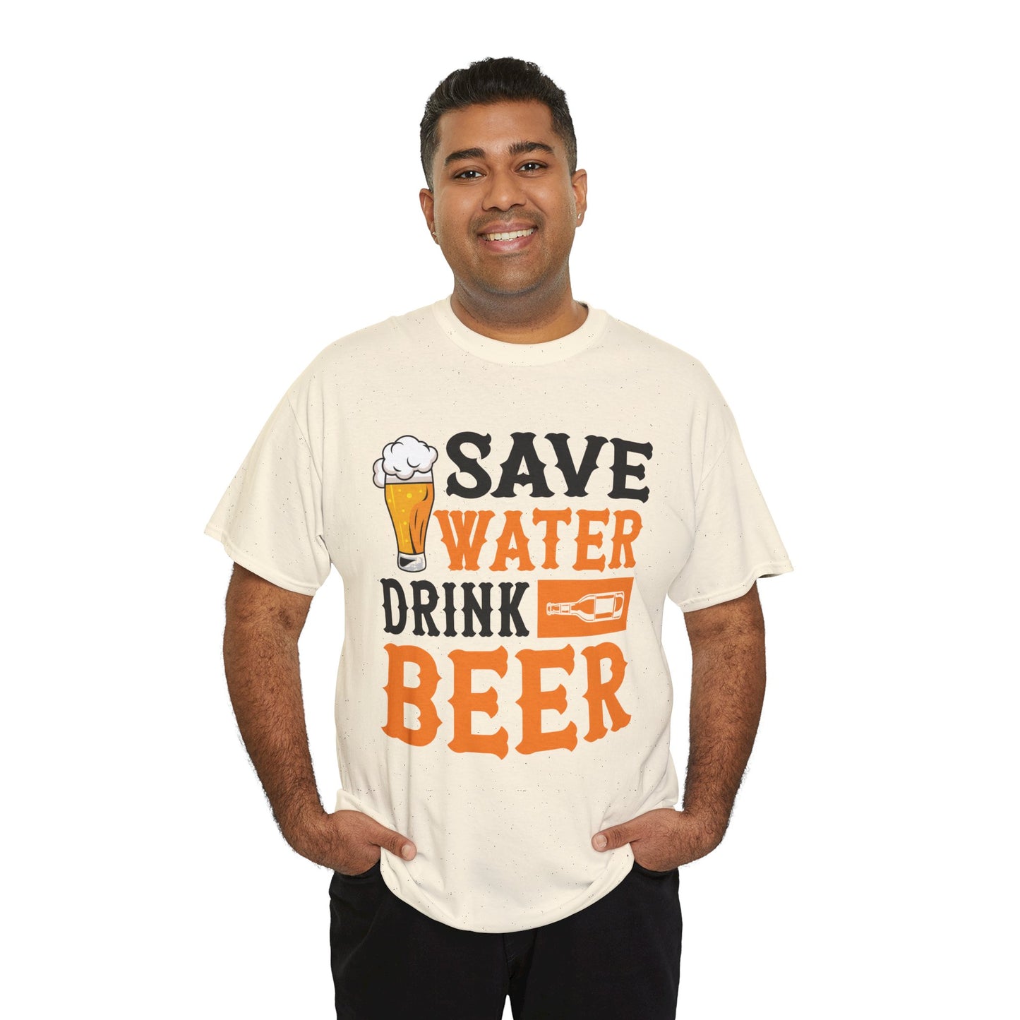 Funny Beer Slogan, Save Water Drink Beer