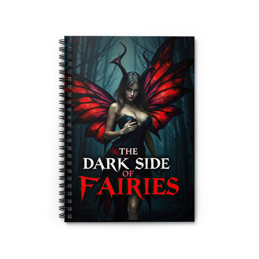 Dark Side of Fairies Spiral Notebook, Gothic Ruled Journal for Fantasy Lovers