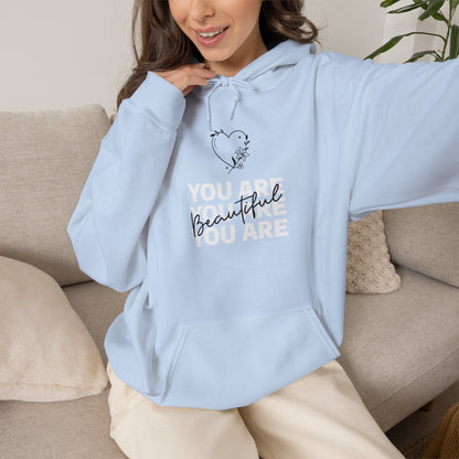 You Are Beautiful Hooded Sweatshirt