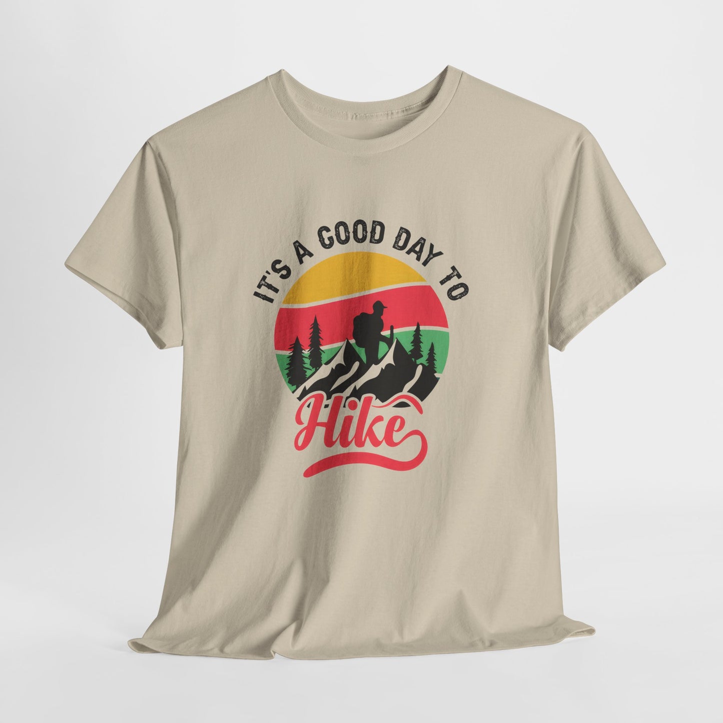 "It's a Good Day to Hike" Unisex Heavy Cotton Tee - Adventure Outdoor Shirt