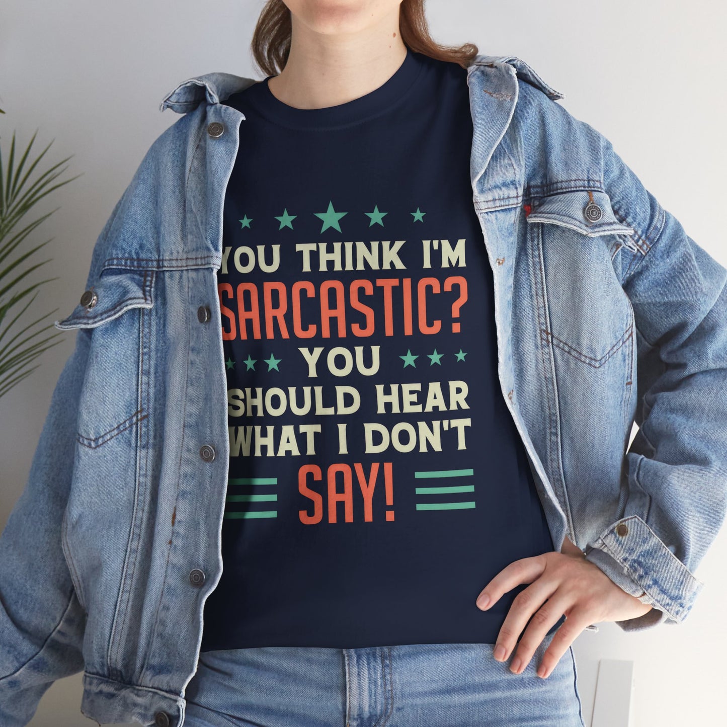 Funny Sarcastic Unisex Heavy Cotton Tee - Great Gift for Friends & Humor Lovers