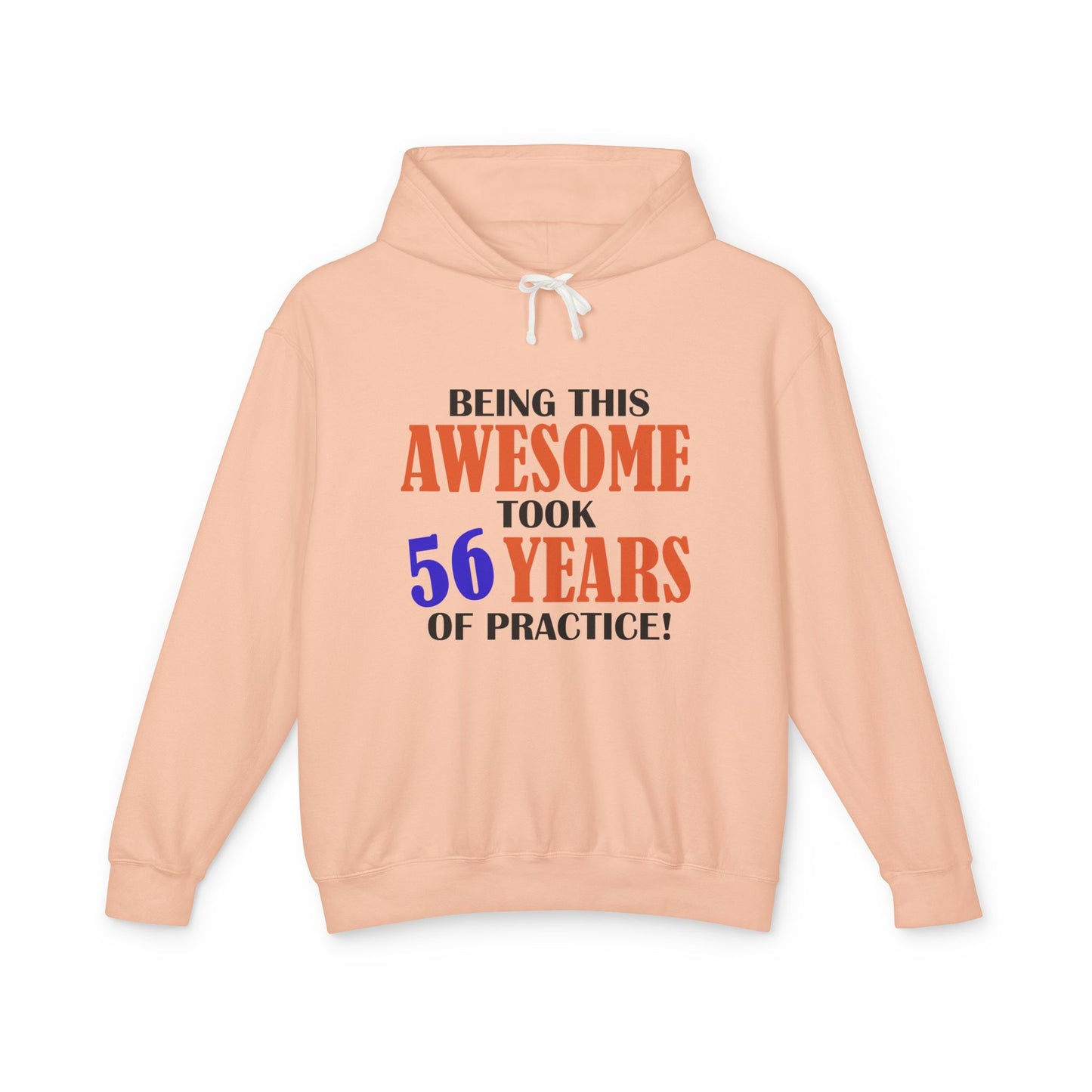 Custom Birthday Hoodie - "Being This Awesome Take ..."