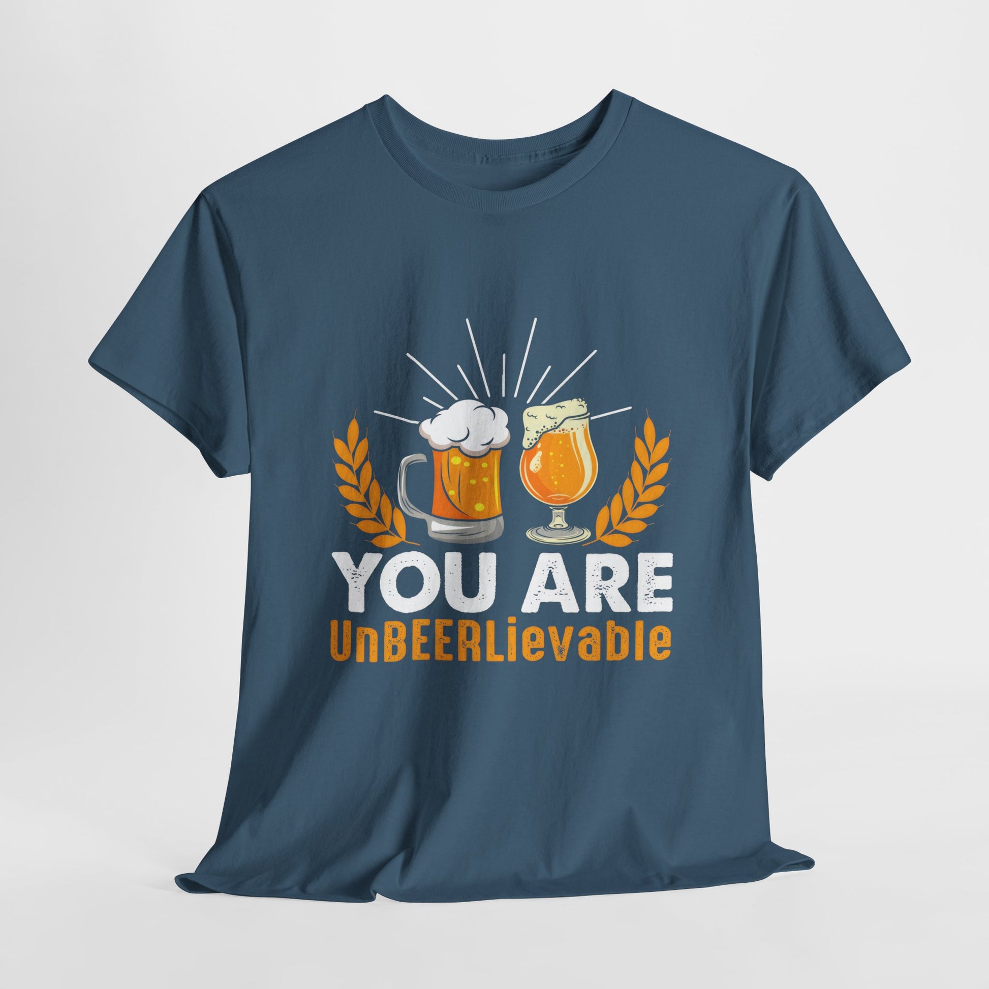 Funny Beer Slogan Tee, You Are UnBEERLievable