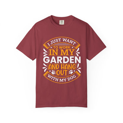 Garden Lover's Unisex T-Shirt - "I Just Want to Work in My Garden and Hang Out with My Dog"